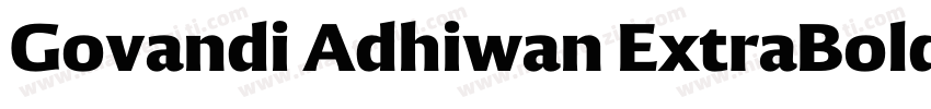 Govandi Adhiwan ExtraBold字体转换